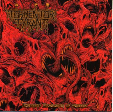 Tormentor Tyrant - Excessive Escalation of Cruelty