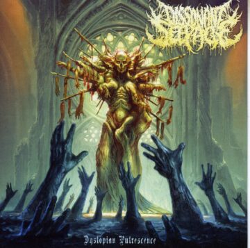 Dissonant Seepage - Dystopian Putrescence