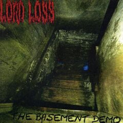 Lord Loss - The Basement Demo
