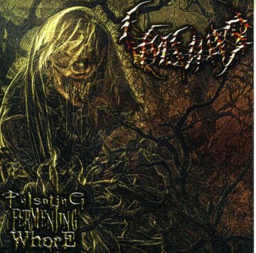 Vulvitis - Pulsating Fermenting Wh*re