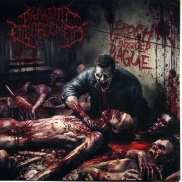 Parasitic Engorgement - Epoch of the Engorged Plague