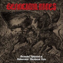 Genocidal Rites - Genocidal Upheaval of Subservient Abrahamic Laws