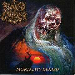 Rancid Cadaver - Mortality Denied