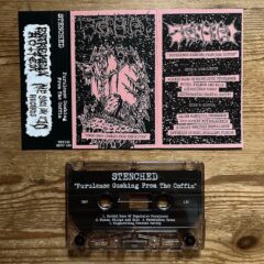 Stenched – Purulence Gushing from the Coffin (Cassette)