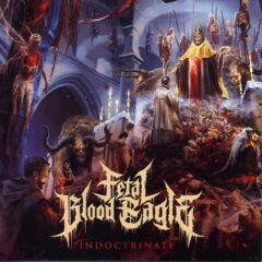 Fetal Blood Eagle - Indoctrinate (Slipcase)