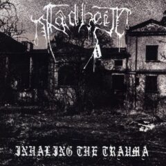 Fadheit - Inhaling The Trauma Fadheit - Inhaling The Trauma