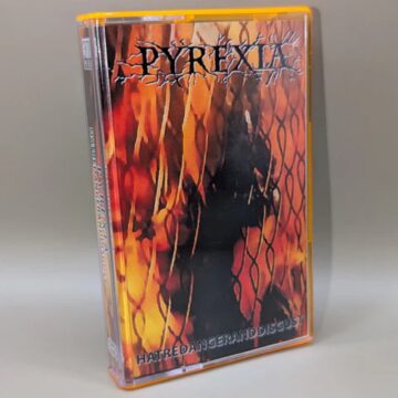 Pyrexia - Hatred Anger and Disgust (Cassette) Cover for Pyrexia - Hatred Anger and Disgust (Cassette)