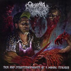 Seminal Depravation - Sick And Disgusting Nights Of A Maniac Stalker Seminal Depravation - Sick And Disgusting Nights Of A Maniac Stalker