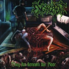 Engorgement - They Rot Beneath Our Floor