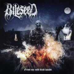 Bileseed - From My Cold Dead Hands