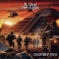 Nuclear Demolition - Civilization of Power