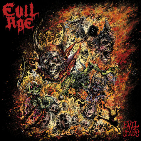 Evil Age - Evil Never Sleeps Evil Age - Evil Never Sleeps