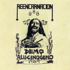 Reencarnacion - Alucinongeno  (Demo 1989)