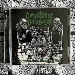 Cadaveric Incubator - Sermons of the Devouring Dead