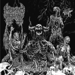 Morbid Messiah - Demoniac Paroxysm (Digi Pak)