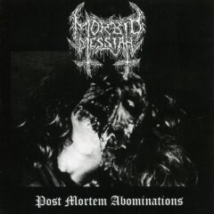 Morbid Messiah / Hexorcist - Post Mortem Abominations