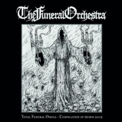 The Funeral Orchestra - Total Funeral Omega (Digi Pak)