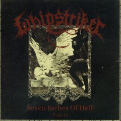 Whipstriker - Seven Inches of Hell Part II