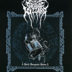 Grave Wizzard - Dark Dungeon Doom Grave Wizzard - Dark Dungeon Doom
